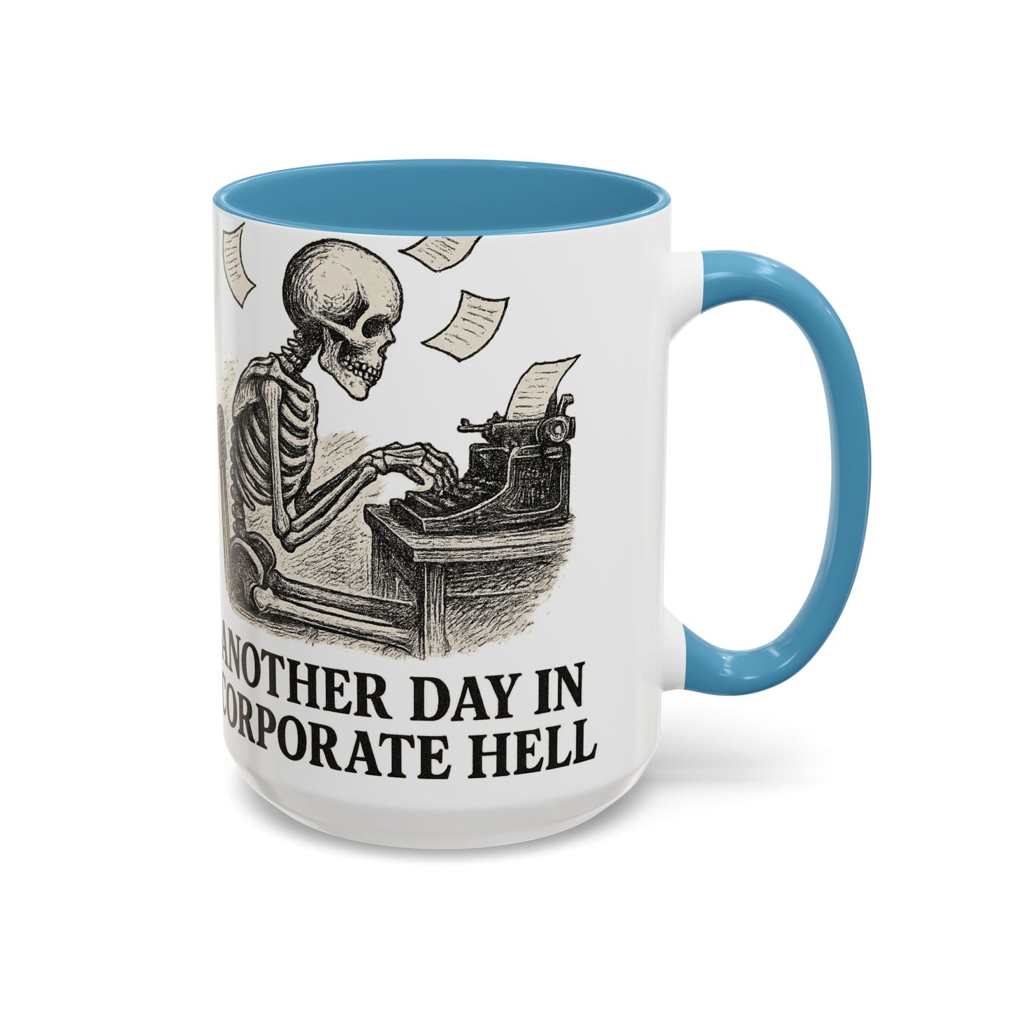 Corporate Humor Coffee Mug, Funny Office Gift, Skeleton Mug, Halloween Decor, Work From Home Coffee Cup, sarcastic office mug