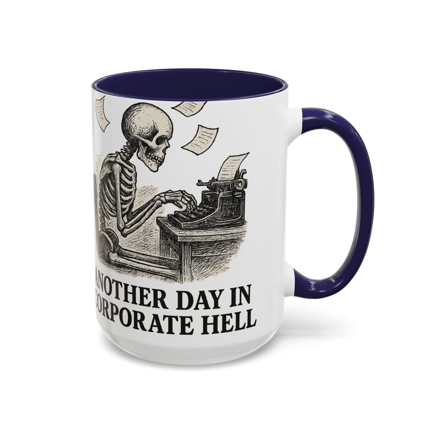 Corporate Humor Coffee Mug, Funny Office Gift, Skeleton Mug, Halloween Decor, Work From Home Coffee Cup, sarcastic office mug