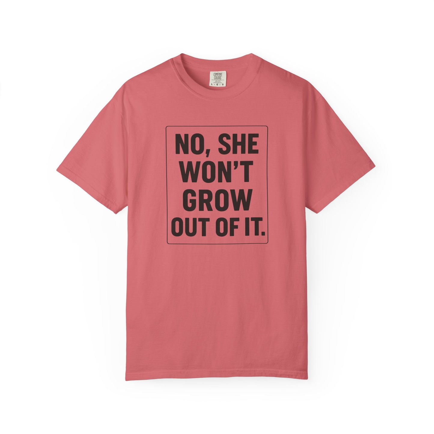 Unisex Humorous She Won’t Grow Out Of It T-shirt, Casual Wear, Birthday Gift, Everyday Comfort, Fun Statement Tee, Autism Parents
