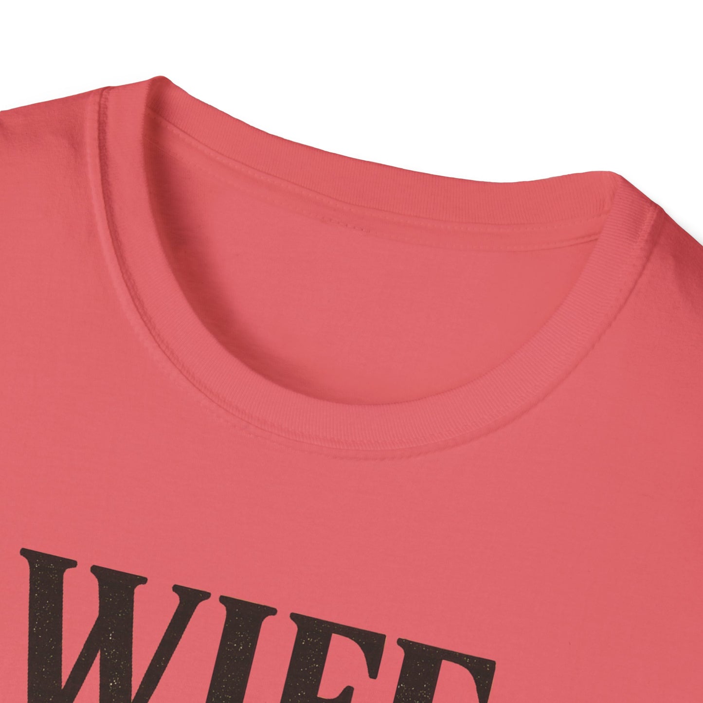 Witty Graphic Tee - 'Wife, Whore, Mistress, Maid, Mother' Unisex Softstyle T-Shirt, Casual Wear, Funny Gifts, Family Humor, Statement Shirt