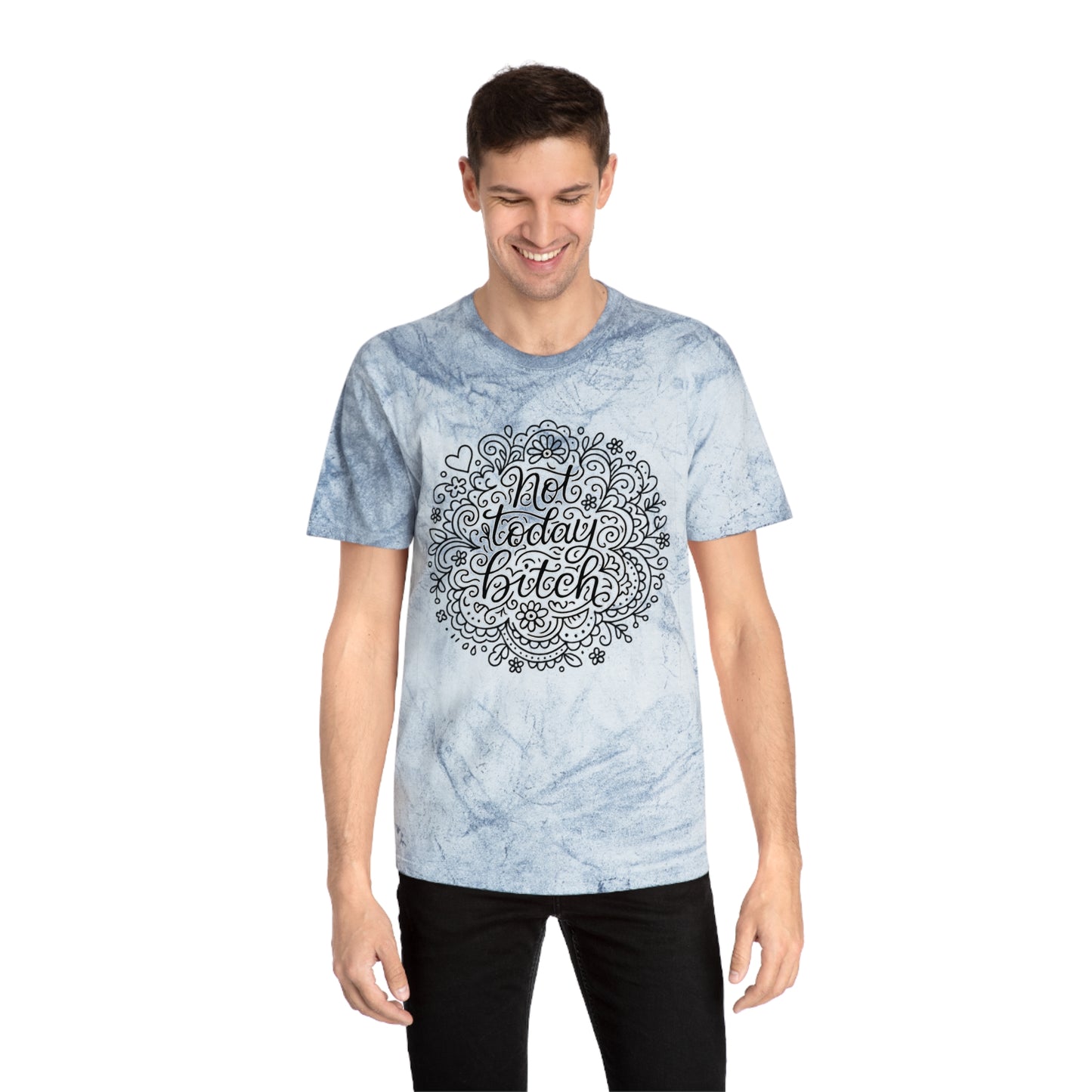 Colorful Graphic Tee for Relaxed Days, Not Today Bitch Shirt, Unisex Tie-Dye T-Shirt, Casual Everyday Wear, Quirky Gift Idea