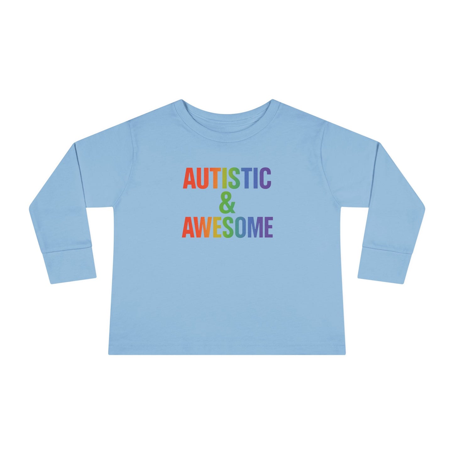 Toddler Long Sleeve Tee - Autistic & Awesome, Kids Shirt, Gift for Autistic Child, Rainbow Tee, Inclusive Fashion