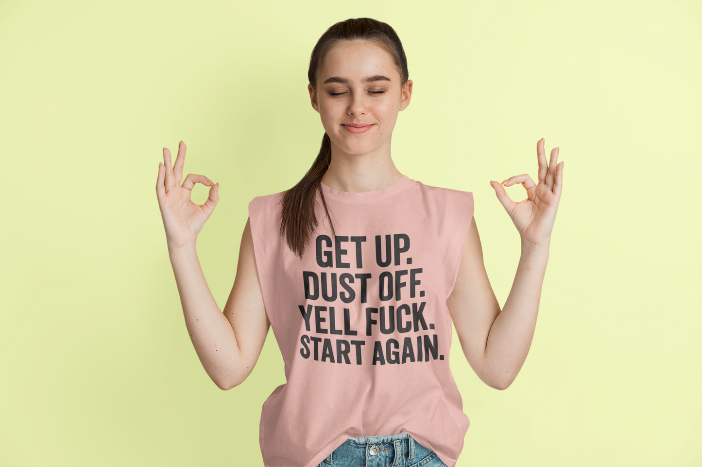 Motivational Unisex Muscle Tank - Get Up, Dust Off, Yell & Start Again | Fitness, Gym, Workout, Casual Wear, Gift