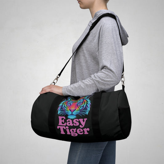 Colorful 'Easy Tiger' Duffel Bag - Stylish Gym Bag, Travel Luggage, Sports Bag, Weekend Getaway, Unique Gift for Tiger Lovers
