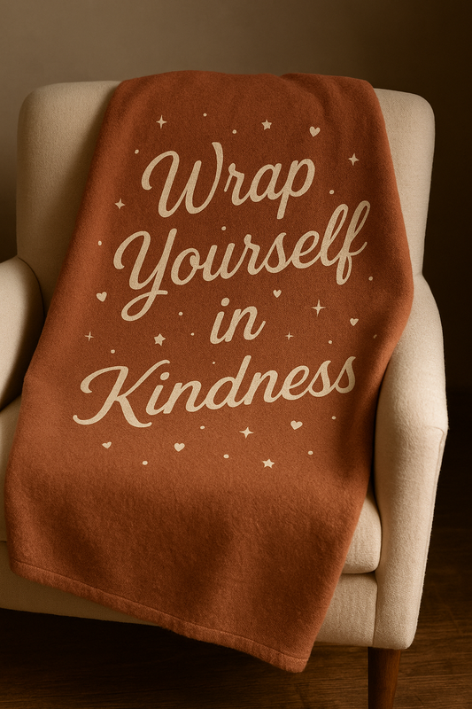 Cozy Velveteen Microfiber Blanket - Wrap Yourself in Kindness, Snuggle Blanket, Gifts for Friends, Home Decor, Self-Care