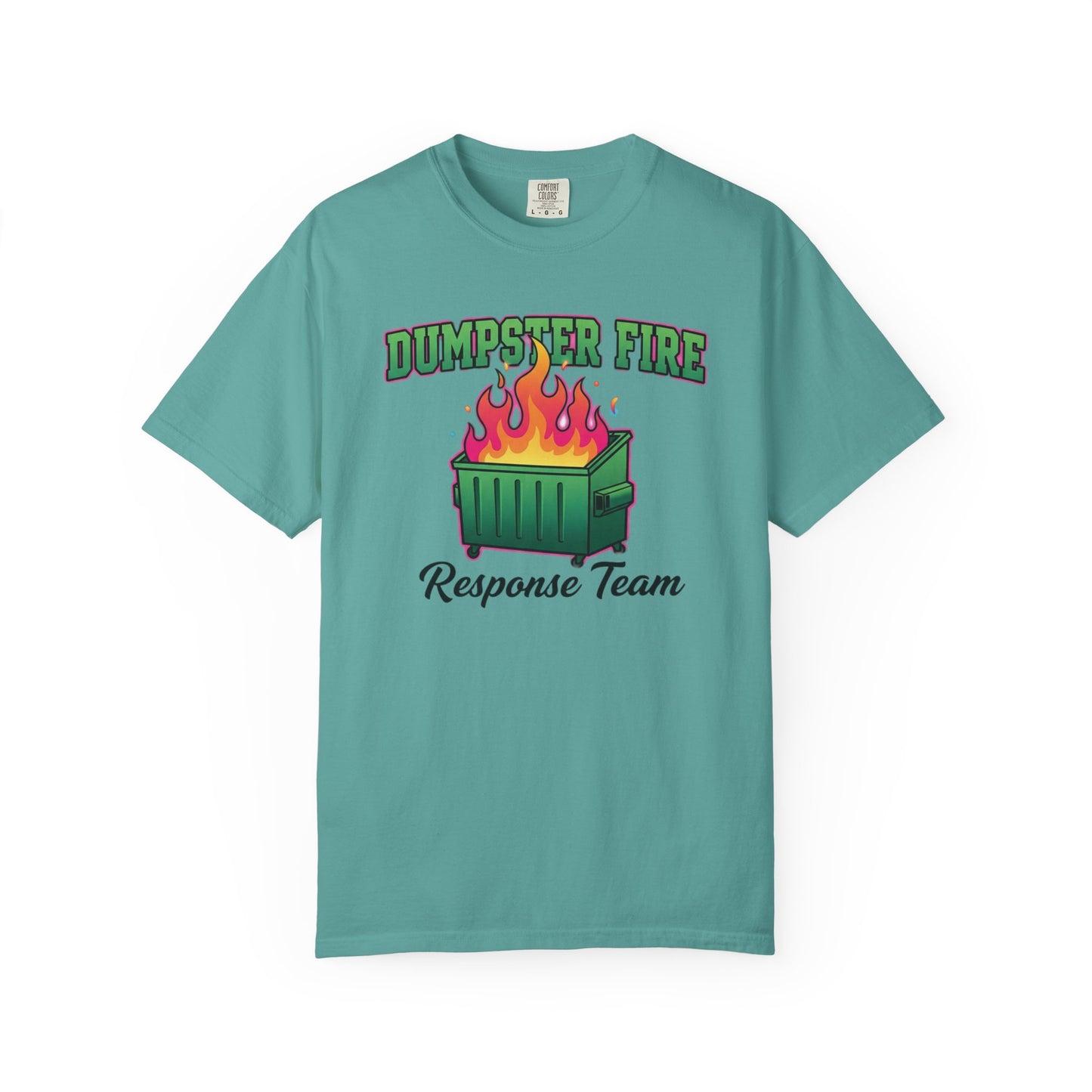Dumpster Fire Response Team T-Shirt