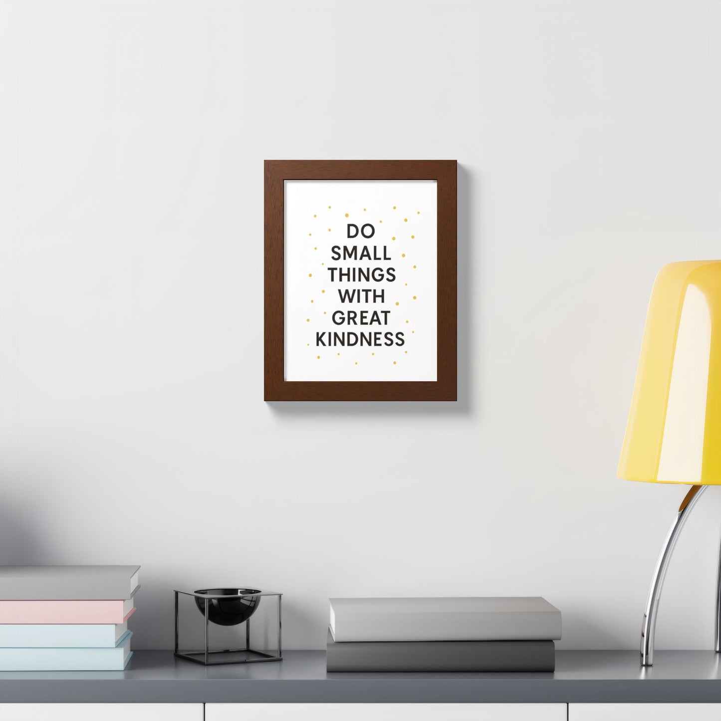 Framed Kindness Quote Poster, Inspirational Wall Art, Home Decor, Gift for Friends, Motivational Art