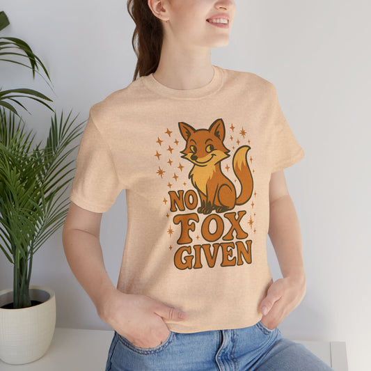 Funny Fox Graphic Tee, No Fox Given T-Shirt, Cute Animal Lover Shirt, Gift for Nature Enthusiasts, Casual Wear for Animal Lovers