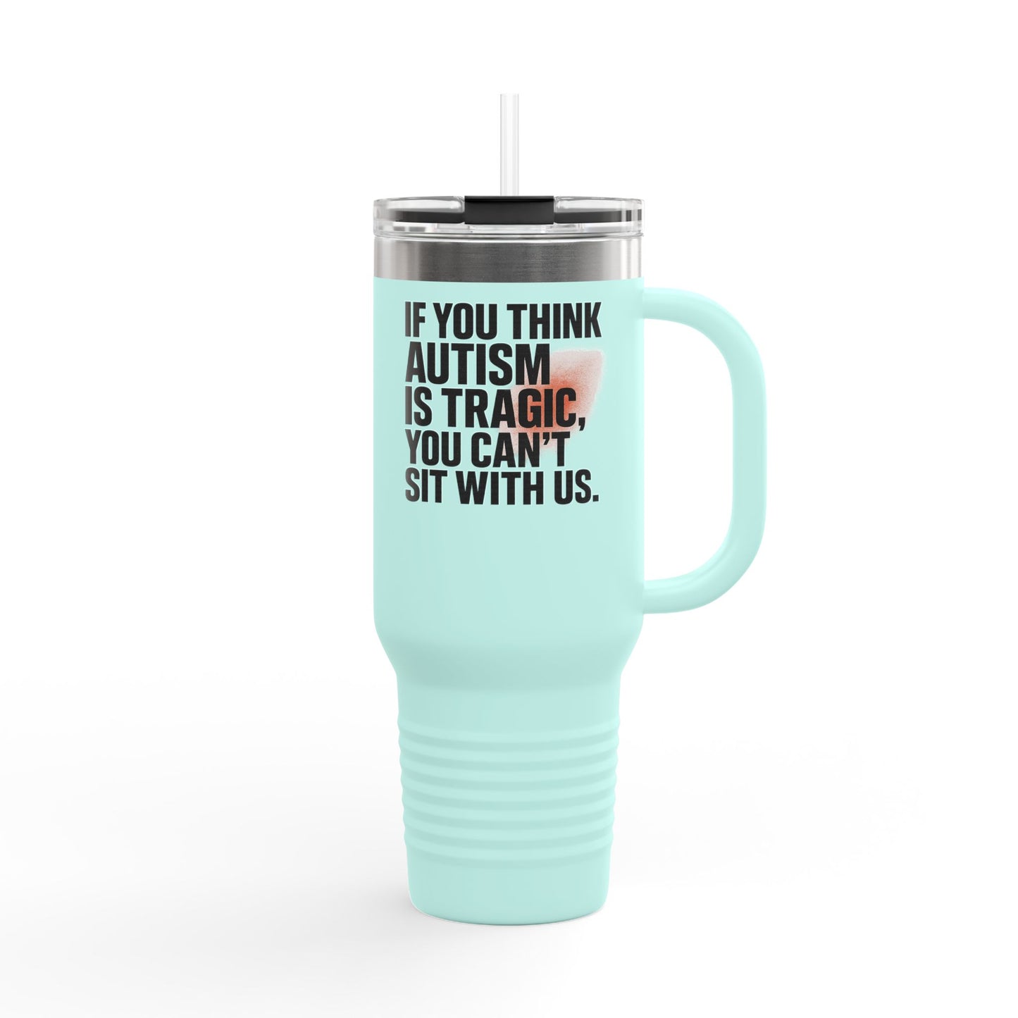 Autism Advocacy Insulated Travel Mug | 40oz | Perfect for Coffee Lovers, Gifts for Activists, Unique Drink Ware, Inspirational Mugs