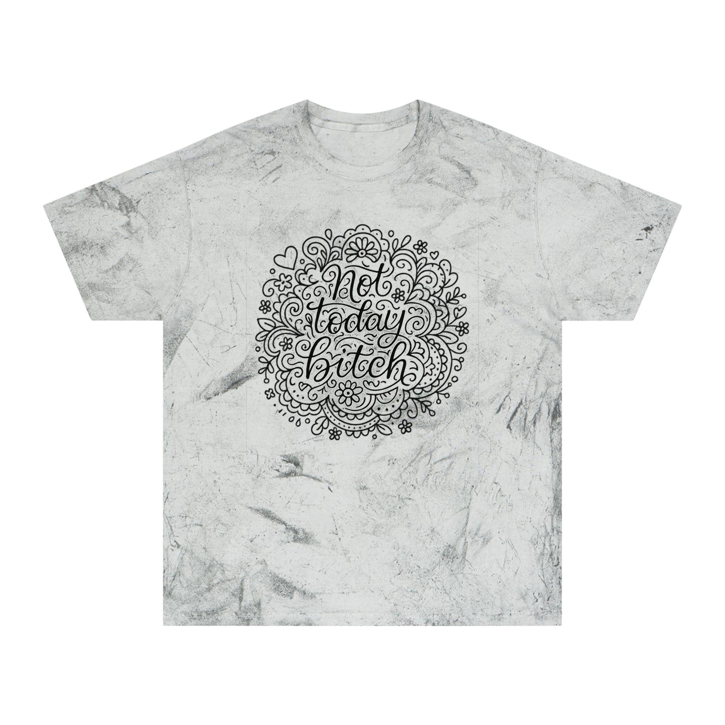 Colorful Graphic Tee for Relaxed Days, Not Today Bitch Shirt, Unisex Tie-Dye T-Shirt, Casual Everyday Wear, Quirky Gift Idea