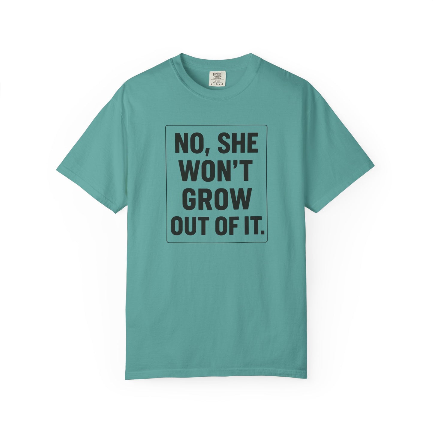 Unisex Humorous She Won’t Grow Out Of It T-shirt, Casual Wear, Birthday Gift, Everyday Comfort, Fun Statement Tee, Autism Parents