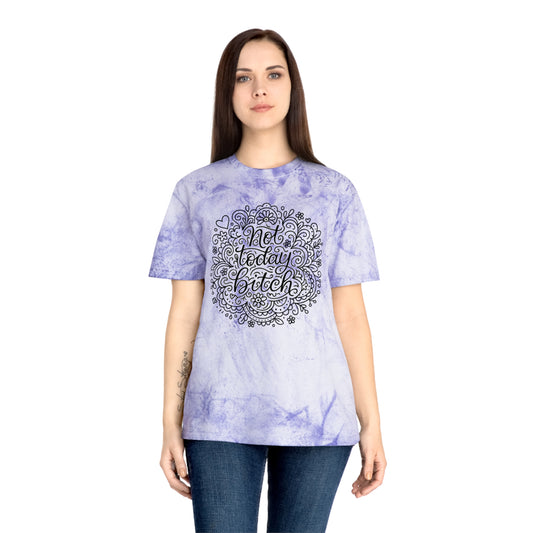 Colorful Graphic Tee for Relaxed Days, Not Today Bitch Shirt, Unisex Tie-Dye T-Shirt, Casual Everyday Wear, Quirky Gift Idea