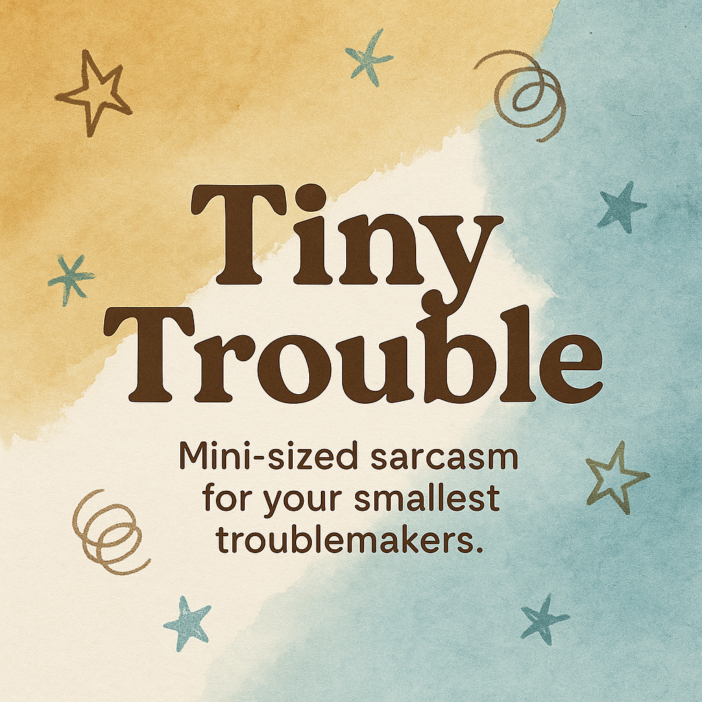 Tiny Trouble