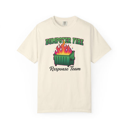 Dumpster Fire Response Team T-Shirt