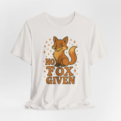 Funny Fox Graphic Tee, No Fox Given T-Shirt, Cute Animal Lover Shirt, Gift for Nature Enthusiasts, Casual Wear for Animal Lovers