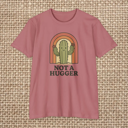 Cactus Humor Tee, Funny Cactus Shirt, Not a Hugger T-shirt, Unisex Casual Wear, Gift for Introverts