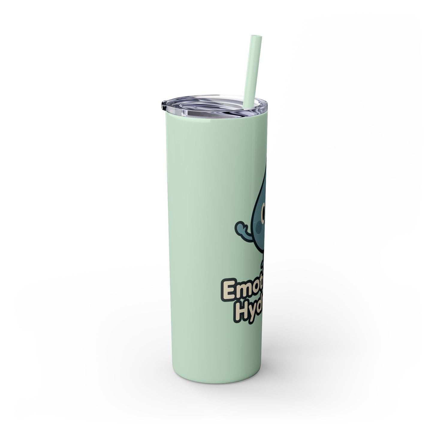 Emotionally Hydrated Tumbler, Cute Water Bottle, 20 oz Slim Cold Drink Cup, Motivational Gift, Summer Hydration, Reusable Straw Cup