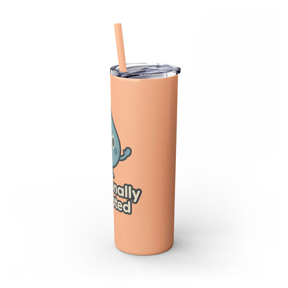 Emotionally Hydrated Tumbler, Cute Water Bottle, 20 oz Slim Cold Drink Cup, Motivational Gift, Summer Hydration, Reusable Straw Cup
