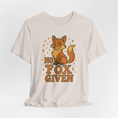 Funny Fox Graphic Tee, No Fox Given T-Shirt, Cute Animal Lover Shirt, Gift for Nature Enthusiasts, Casual Wear for Animal Lovers