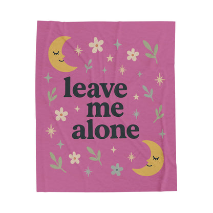 Velveteen Plush Blanket - Sarcastic Leave Me Alone Cozy Blanket