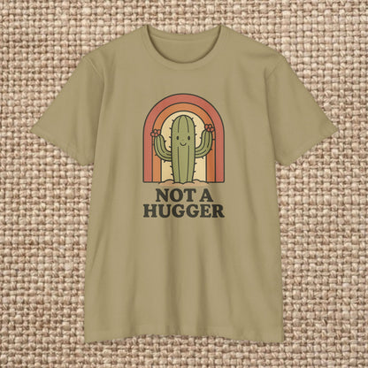 Cactus Humor Tee, Funny Cactus Shirt, Not a Hugger T-shirt, Unisex Casual Wear, Gift for Introverts
