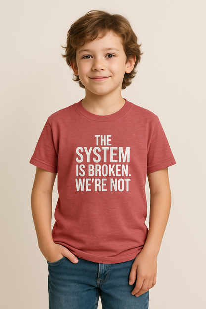 Youth Graphic Tee - The System is Broken, We're Not - Trendy Statement Shirt for Young Activists, Gifts for Teens, Social Justice [...]