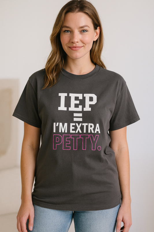 Unisex Graphic Tee: I'm Extra Petty, Funny Humor Shirt, Gift for Friends, Casual Wear, Birthday Gift, Everyday Comfort