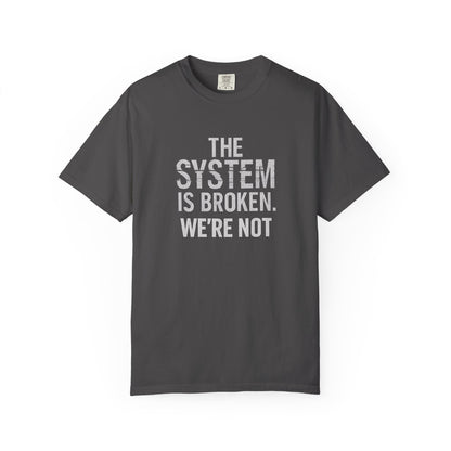 Rebellious Statement T-shirt: Casual Wear for Activists, Thought-Provoking Apparel, Gift for Movements, Unisex Tee