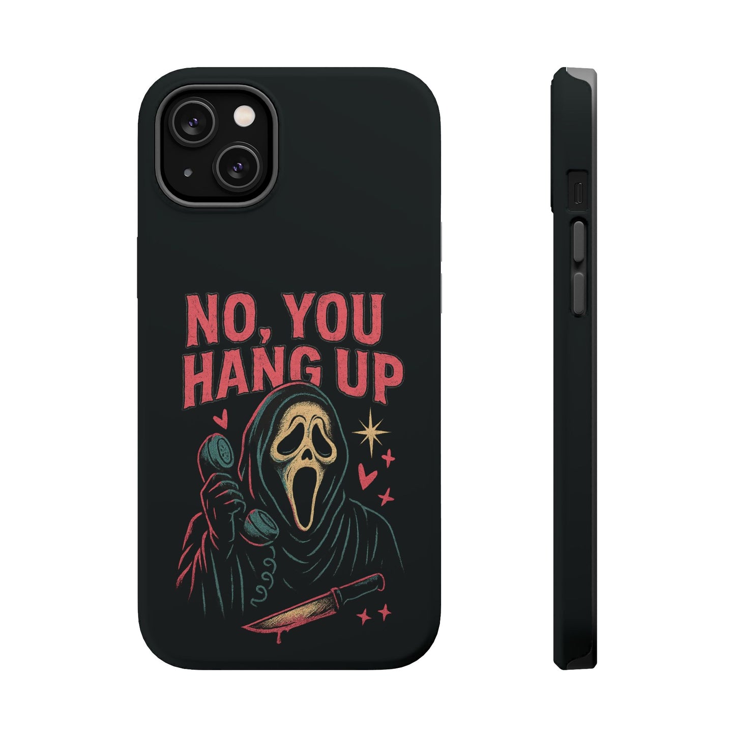 Scream Phone Case - No You Hang Up! | Horror Movie Gift, Goth Aesthetic, Phone Protection, Halloween Decor