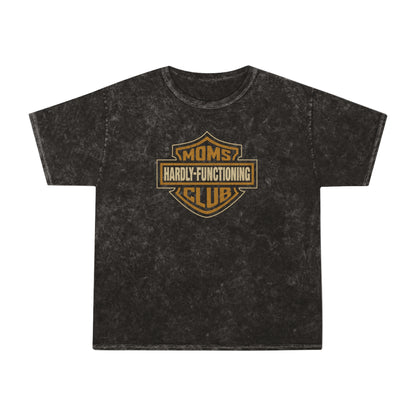 Unisex Mineral Wash T-Shirt for Moms: Hardly-Functioning Club, Funny Gift, Casual Wear, Everyday Comfort, Special Occasion Tee
