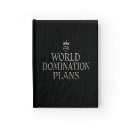 World Domination Plans Journal - Creative Writing Notebook, Gift for Grown-Ups, Funny Planner, Black Journal, Unique Gift Idea