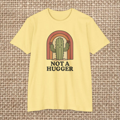 Cactus Humor Tee, Funny Cactus Shirt, Not a Hugger T-shirt, Unisex Casual Wear, Gift for Introverts