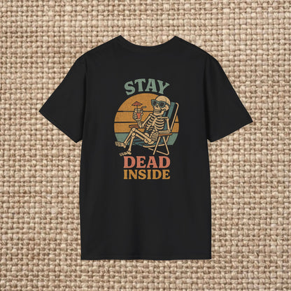 Stay Dead Inside Skeleton T-Shirt, Casual Wear, Halloween Costume, Unisex Gift, Summer Vibes, Funny Graphic Tee