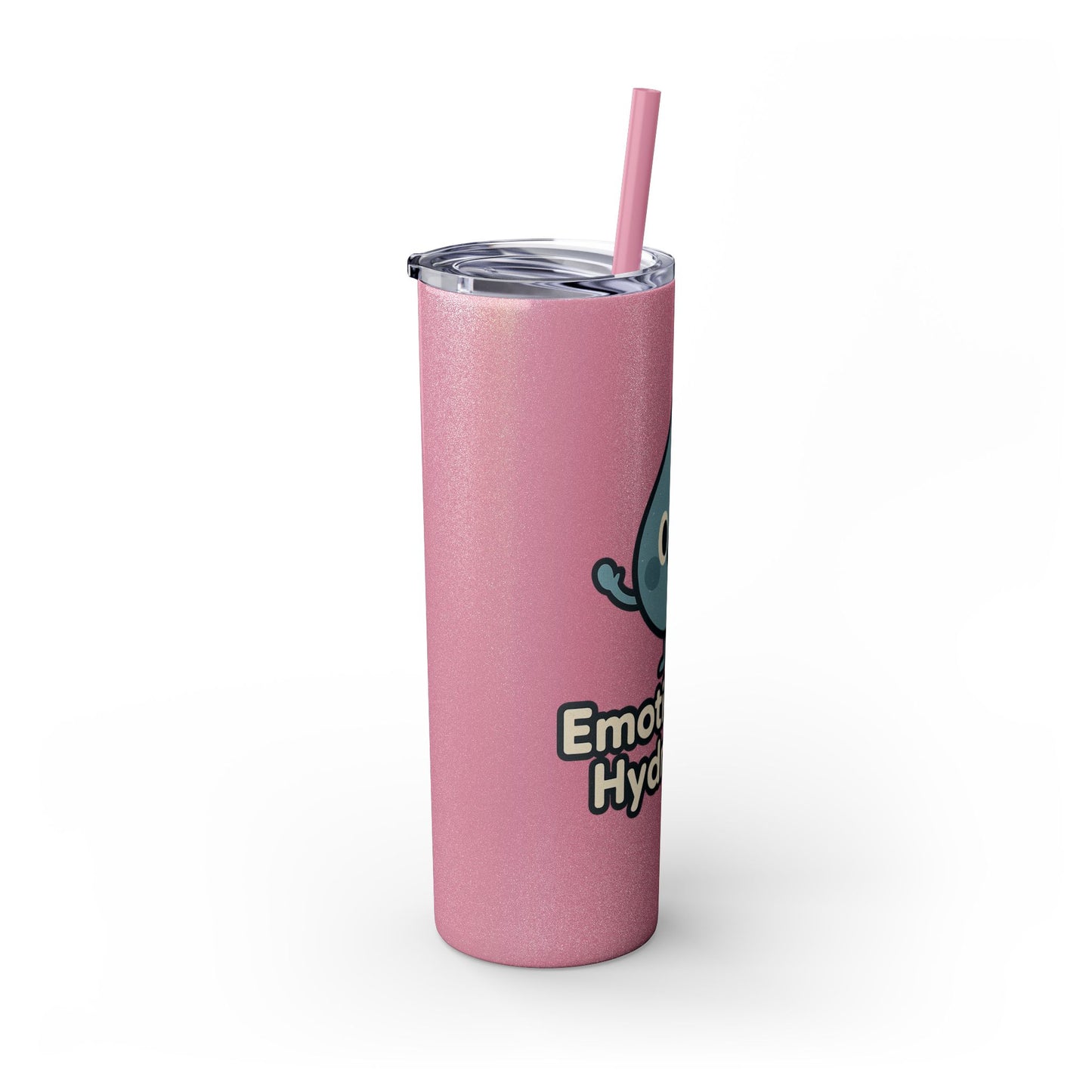Emotionally Hydrated Tumbler, Cute Water Bottle, 20 oz Slim Cold Drink Cup, Motivational Gift, Summer Hydration, Reusable Straw Cup