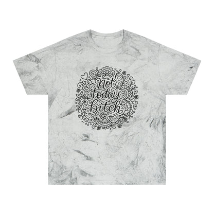 Colorful Graphic Tee for Relaxed Days, Not Today Bitch Shirt, Unisex Tie-Dye T-Shirt, Casual Everyday Wear, Quirky Gift Idea