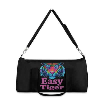 Colorful 'Easy Tiger' Duffel Bag - Stylish Gym Bag, Travel Luggage, Sports Bag, Weekend Getaway, Unique Gift for Tiger Lovers