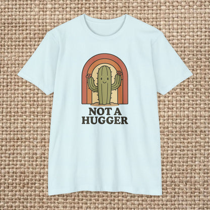 Cactus Humor Tee, Funny Cactus Shirt, Not a Hugger T-shirt, Unisex Casual Wear, Gift for Introverts